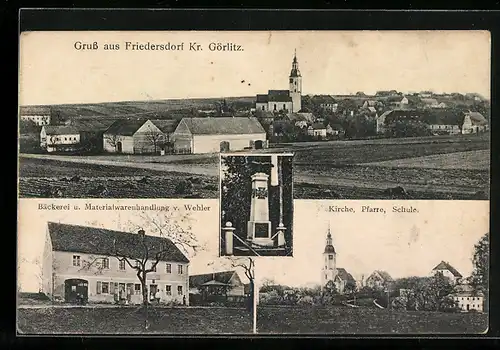 AK Friedersdorf /Kr. Görlitz, Bäckerei u. Materialwarenhandlung v. Wehler, Kirche, Pfarre, Schule