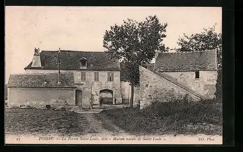 AK Poissy, La Ferme Saint-Louis dite Maison natale de Saint Louis