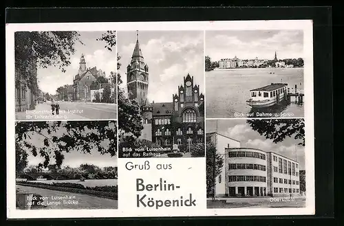 AK Berlin-Köpenick, Blick auf das Rathaus, Lindenstrasse mit Institut für Lehrerbildung