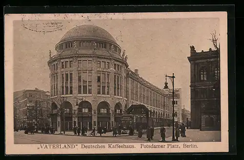 AK Berlin-Tiergarten, Deutsches Kaffeehaus `Vaterland` am Potsdamerplatz