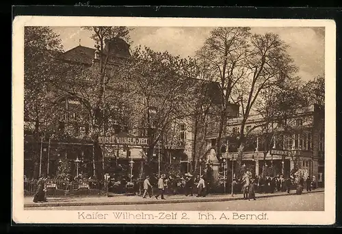 AK Berlin-Tiergarten, Restauration Kaiser Wilhelm-Zelt 2, Inh. A. Berndt