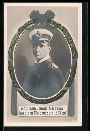 AK Portrait Kapitänleutnant Weddigen starb den Heldentod auf U29, U-Boot