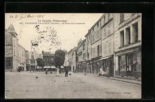 AK Fontenay-le-Comte, La Vendée Pittoresque, La Place du Commerce