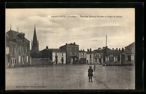 AK Chantonnay, Place des Champs-Elysées et Palais de Justice