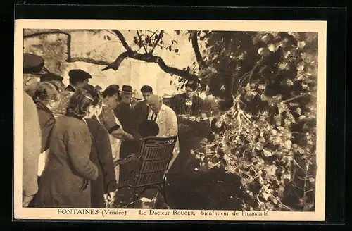 AK Fontaines, Le Docteur Rouger, bienfaiteur de l`humanite