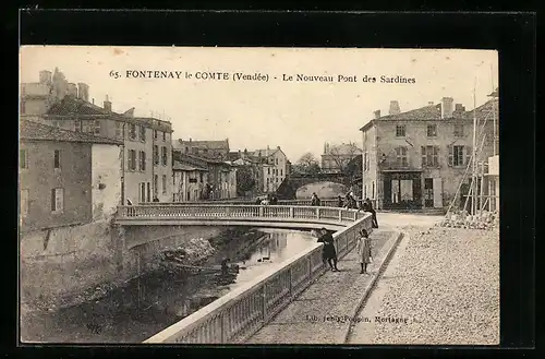 AK Fontenay le Comte, Le Nouveau Pont des Sardines