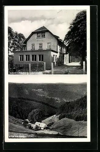 AK Gemeinreuth /Frankenwald, Blick auf das Gasthaus, Blick ins Thiemitztal