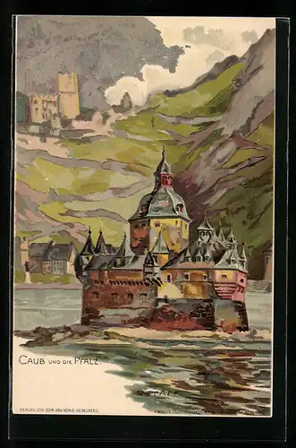 Künstler-AK C. Pfaff: Caub und Pfalz