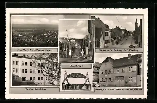 AK Friedrichsdorf / Taunus, Philipp Reis Schule, Hauptstrasse, Philipp Reis Haus, Panorama