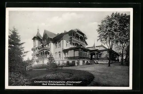 AK Klosterlausnitz /Thür., Christliches Erholungsheim Klosterwald