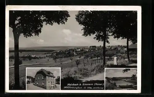 AK Holzbach / Hunsrück, Gasthaus Ernst Gumm, Ortspanorama und Hindenburgbad