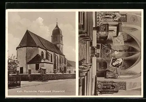 AK Peterswald /Hunsrück, Katholische Pfarrkirche mit Strasse u. Innenansicht
