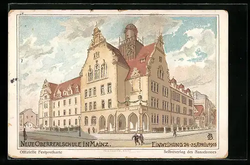 Künstler-AK Mainz, Neue Oberrealschule, Anlasskarte Einweihung 1906