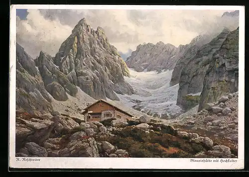 Künstler-AK Rudolf Reschreiter: Blaueishütte, Panorama mit Hochkalter
