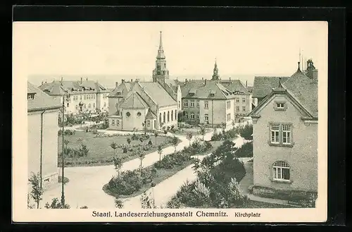 AK Chemnitz, Staatliche Landeserziehungsanstalt und Kirchplatz