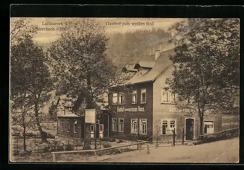 AK Stützerbach i. Thür., Gasthof zum weissen Ross