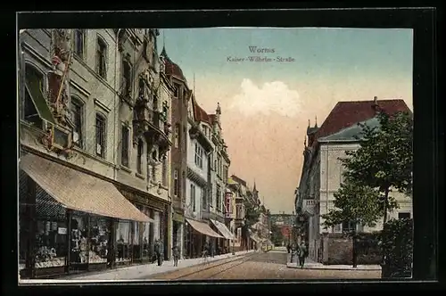 AK Worms, Kaiser-Wilhelm-Strasse mit Geschäften
