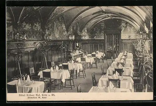 AK Köln a. Rh., Hotel Kölner Hof vom M. Auer, Innenansicht
