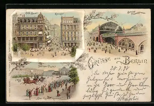 Lithographie Berlin, Bahnhof Friedrichstrasse, Kranzler, Cafe Bauer