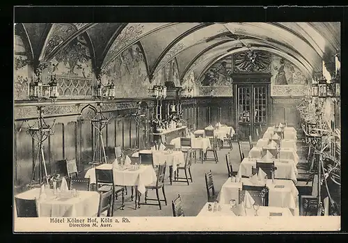 AK Köln a. Rh., Hotel Kölner Hof vom M. Auer, Innenansicht