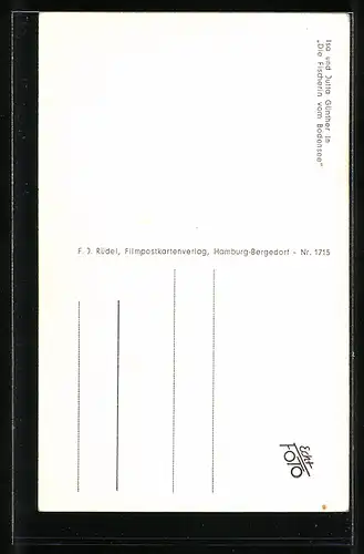 AK Schauspielerinnen Isa und Jutta Günther in Die Fischerin vom Bodensee