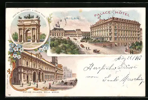 Lithographie Milan, Palace-Hotel & Station, Arco del Sempione o della Pace, Antico Palazzo della Borsa