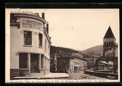 AK Riotord, Rue Centrale, Hotel des Postes et Hotel de Ville, Le Monument des Combattants