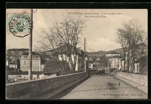 AK Retournac, L`Avenue de la Gare, Vue prise sur le Pont