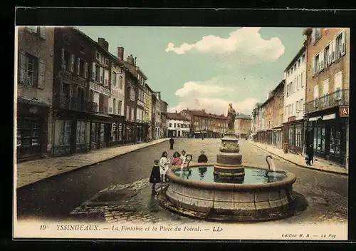 AK Yssingeaux, La Fontaine et la Place du Foiral