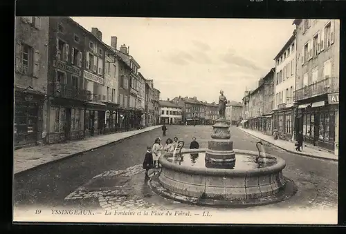 AK Yssingeaux, La Fontaine et la Place du Foiral