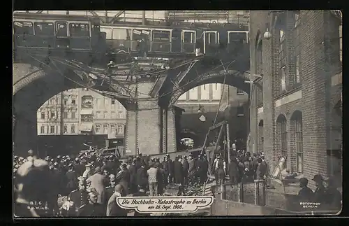 AK Berlin-Kreuzberg, Die Hochbahn-Katastrophe am 26. Sept. 1908