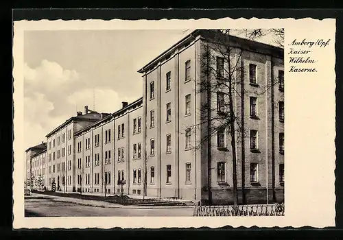 AK Amberg, Kaiser-Wilhelm-Kaserne