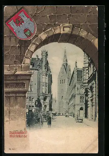 Passepartout-Lithographie Hannover, Marktkirche, durch einen Torbogen gesehen, Wappen