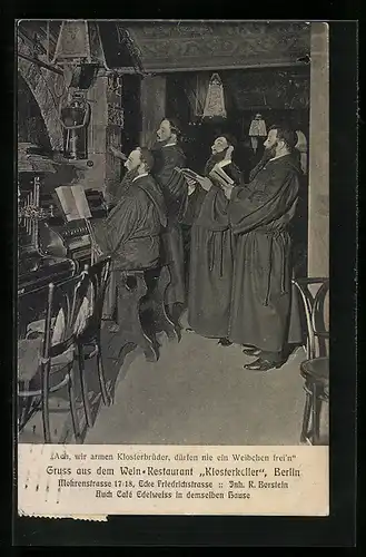 AK Berlin, Restaurant Klosterkeller, Mohrenstrasse 17-18, Männerchor in Mönchskutten