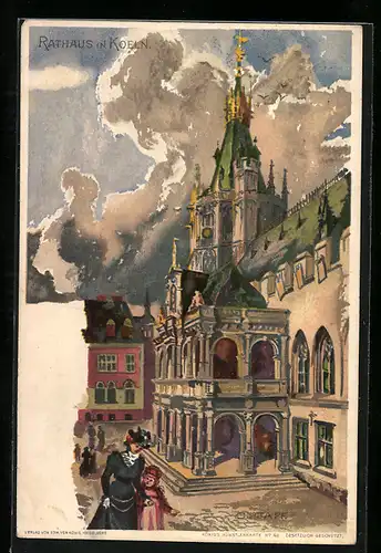 Künstler-AK C. Pfaff: Köln, Rathaus