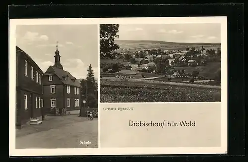 AK Dröbischau / Thür. Wald, Ortsteil Egelsdorf, Schule