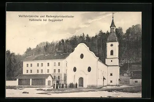 AK Halbmeile b. Deggendorf, Wallfahrtskirche und Redemptoristenkloster