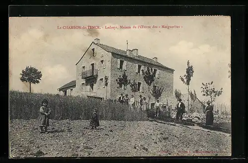 AK Le Chambon-de-Tence, Ladreyt, Maison de l`Oeuvre des Marguerites