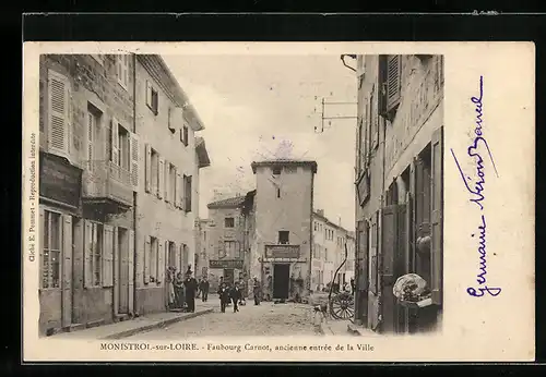 AK Monistrol-sur-Loire, Faubourg Carnot, ancienne entrée de la Ville