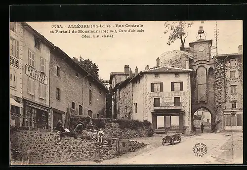 AK Allègre, Rue Centrale et Portail de Monsieur