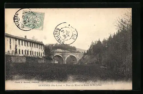 AK Dunières, Pont du Mirail et Route de St-Julien