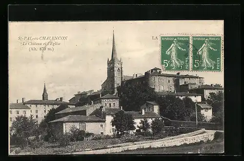 AK St-Pal-en-Chalencon, Le Chateau et l`Eglise