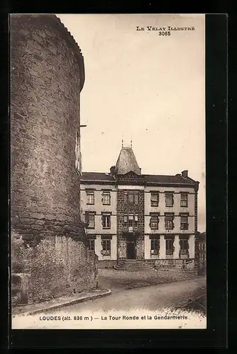 AK Loudes, La Tour Ronde et la Gendarmerie