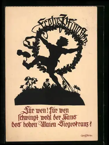 Künstler-AK Georg Plischke: Für wen! Für wen schwingt wohl der Hans des hohen Maien Siegeskranz?
