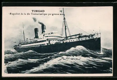 AK Passagierschiff Timgad, Paquebot de la Cie Transatlantique par grosse mer