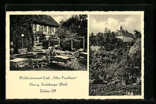 AK Iburg /Teutob. W., Waldrestaurant-Cafe Altes Forsthaus mit Garten