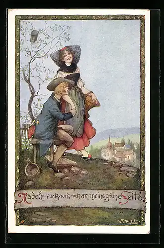 Künstler-AK T. Welzl: Mädele ruck, ruck, ruck an meine grüne Seite, Liebespaar auf dem Berg