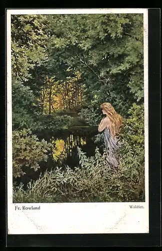 Künstler-AK sign.Fr. Rowland: Waldfee