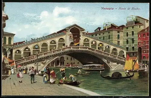 AK Venezia / Venedig, Ponte di Rialto, Rialtobrücke