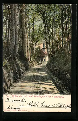 AK Küssnacht, Die hohle Gasse und Tellskapelle